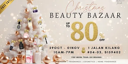 BeautyFresh Christmas Beauty Bazaar - Up to 80% OFF 120 Beauty Brands ( 29 Oct - 1 Nov)