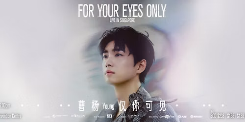 Young \u201cFor Your Eyes Only\u201d LIVE IN SINGAPORE (\u66f9\u6768 Young\u300c\u4ec5\u4f60\u53ef\u89c1\u300d)