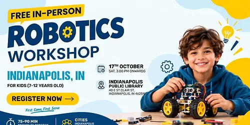 FREE Robotics & STEM Workshop for Kids in Indianapolis IN (Ages 716)
