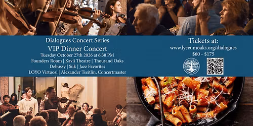 Dialogues Concert Series Presents \u2013 Dialogues VIP