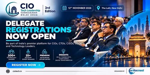 CIO Tech Leadership Conference & Awards Delhi 2026