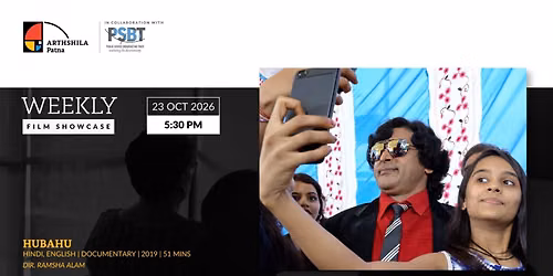 Hubahu | Film Screening | Arthshila Patna