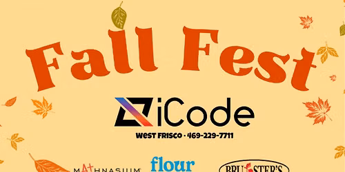 \ud83c\udf83 iCode West Frisco Fall Fest