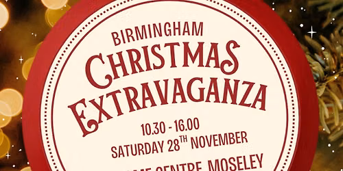 Birmingham Christmas Extravaganza