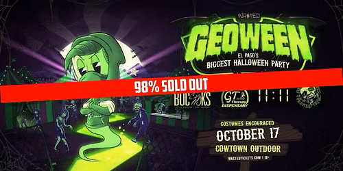 El Paso: GEOWEEN \u2014 Halloween Rave w\/ GEO + BORGEOUS @ Cowtown Outdoor [18+]