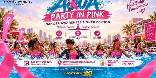 Aqua Fitness for Cancer Awareness in Nairobi | Sportsview Hotel Kasarani