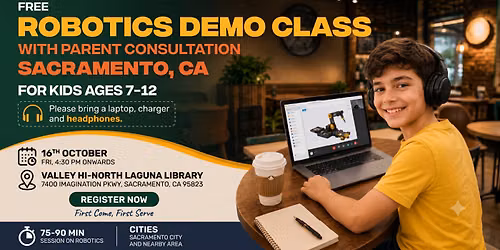 FREE Robotics & STEM Workshop for Kids in Sacramento, CA (Ages 7\u201316)