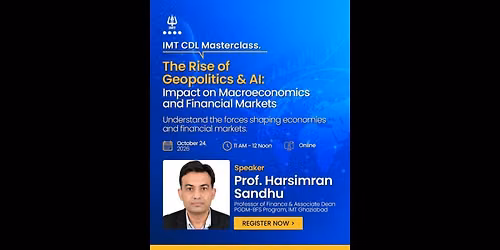 The Rise of Geopolitics & AI - Impact on Macroeconomics & Financial Markets