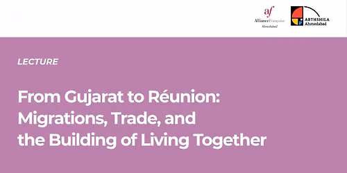 From Gujarat to R\u00e9union | Lecture by Sahara Cassim