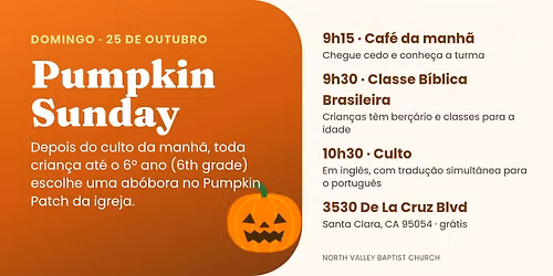 Pumpkin Sunday \u2013 Caf\u00e9 + Classe B\u00edblica Brasileira \u00b7 Santa Clara