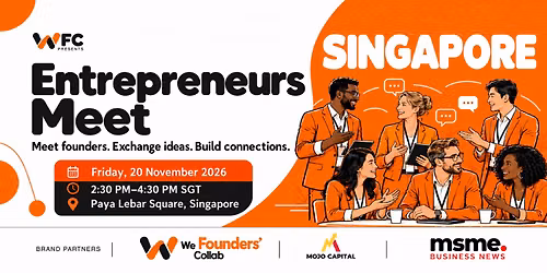WFC Entrepreneurs Meet | Singapore 2026
