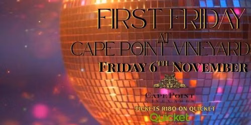 FIRST FRIDAY AT CAPE POINT VINEYARDS