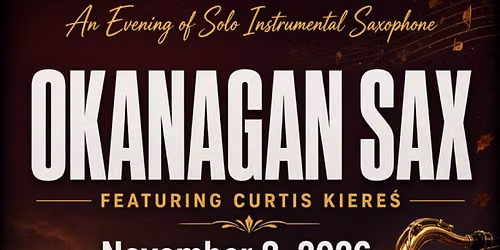 Okanagan Sax - Live Show at DunnEnzies (Lower Mission)