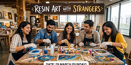 Resin Art with Strangers