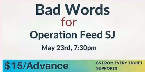 Bad Words for Operation Feed SJ