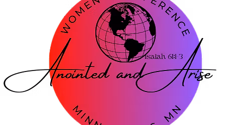 Anointed and Arise Women Conference