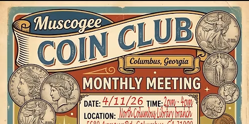 Muscogee Coin Club Monthly Meeting