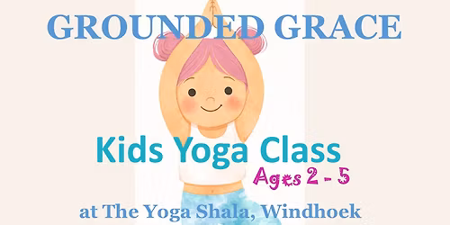 Grounded Grace - Kids Yoga Class