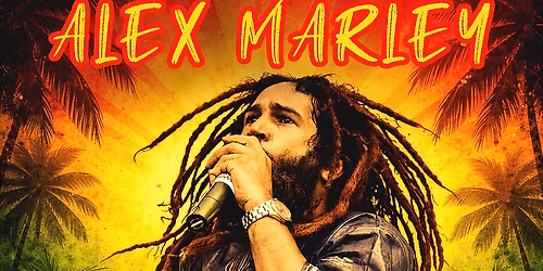 Alex Marley Live in Concert