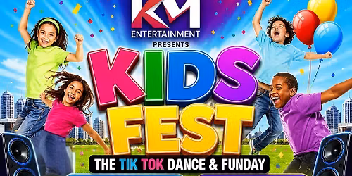 Kids Fest: The Tik Tok Dance & Funday