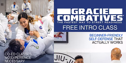 Gracie Combatives Free Intro Class - Start at Class 1!