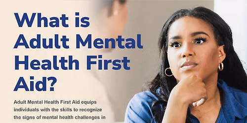 Adult Mental Health First Aid Training