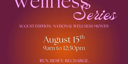 Miami Worldcenter Wellness Series \u2014 August Edition