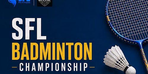 SFL Badminton Championship