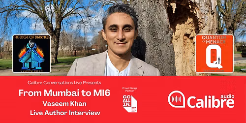 Calibre Conversations Live: From Mumbai to MI6