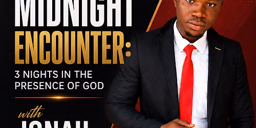 Midnight Encounter: 3 Nights in the Presence of God