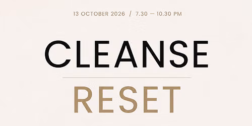 Cleanse & Reset Workshop