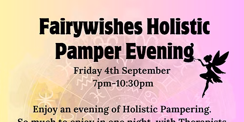 Fairywishes Holistic Pamper Evening