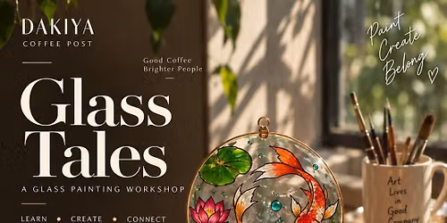 Glass Tales: A Glass Painting Workshop