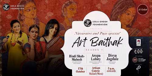 Leela Ghosh Foundation presents Art Baithak (S5) - Curated by Prachi Saathi!