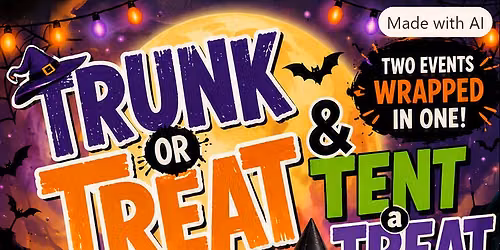 Trunk or Treat & Tent a Treat