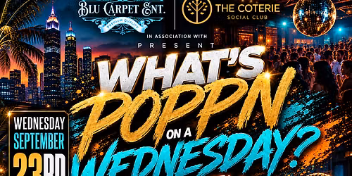 What's Poppin On A Wednesday? 