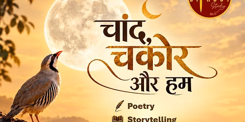 Chand, Chakor Aur Hum