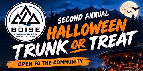 Second Annual Halloween Trunk or Treat — Family fun in Boise Brazilian Jiu Jitsu · Boise, ID