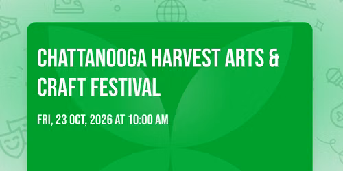 Chattanooga Harvest Arts & Craft Festival