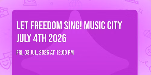 Let Freedom Sing! Music City July 4th 2026