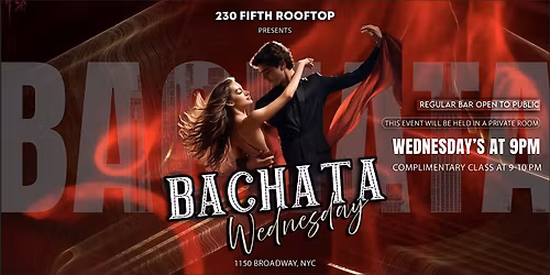 ROOFTOP BACHATA PARTY - SOCIAL DANCING @230 Fifth Rooftop