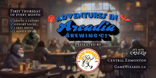 D&D in a Tavern $40 \u2013 One-Shots with Game Wizards at Arcadia Brewing