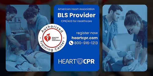 BLS Provider - American Heart Association | Downey, CA