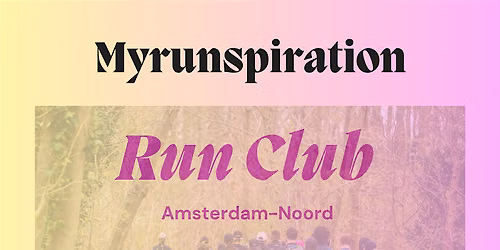 Myrunspiration Run Club - Amsterdam Noord