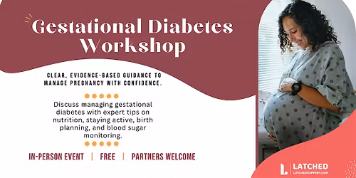 Understanding Gestational Diabetes Workshop- In-Person