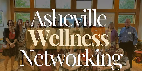 Asheville Health + Wellness Networking