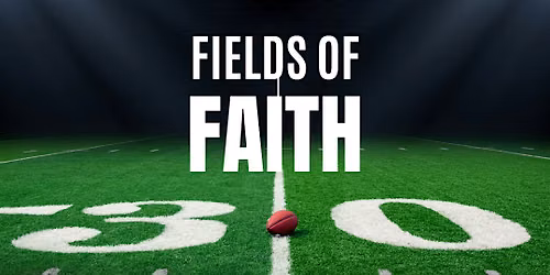 Fields of Faith - Galveston, TX