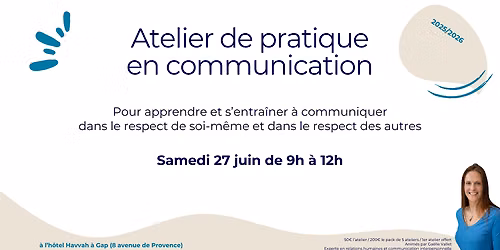 Atelier de pratique en communication dans le respect de soi et des autres