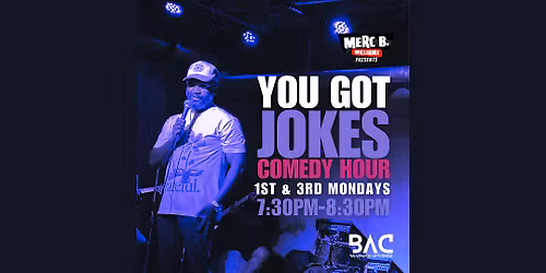 You Got Jokes Comedy Hour