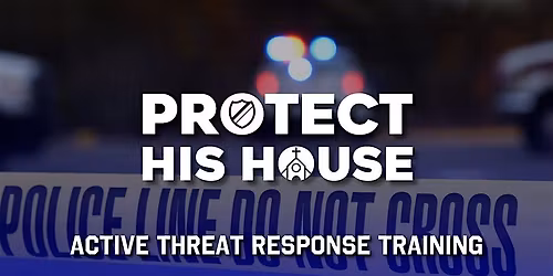 Protecting Houses of Worship Tuesday's 6:00 P.M. to 9:00 P.M.